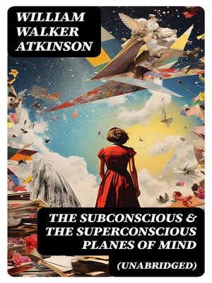 cover image of The Subconscious & the Superconscious Planes of Mind (Unabridged)
